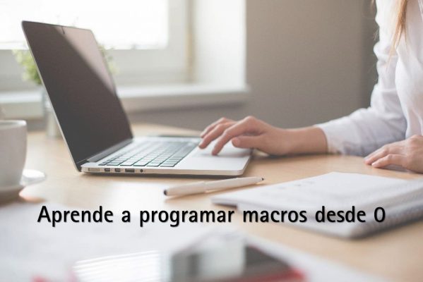 aprende a programar macros desde 0